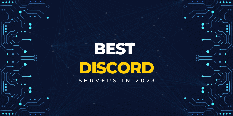Best Discord Servers in 2023